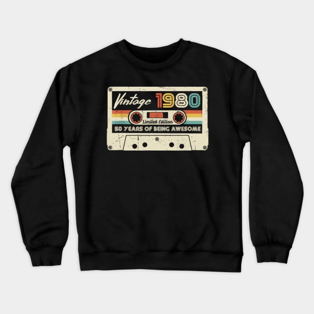 Vintage 1980 Made In 1980 40th Birthday 40 Years Old Gift Shirt Funny Birthday Gifts Crewneck Sweatshirt by Kelley Clothing